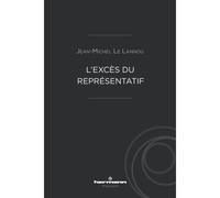 L'excès du représentatif - Jean-Michel Le Lannou - Hermann - broché - Essai