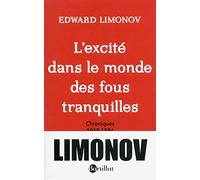L'excité dans le monde des fous tranquilles, chroniques 1989-1994