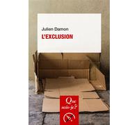 L'exclusion - Julien Damon - Que Sais-Je - Poche - Essai