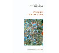 L'exclusion, l'état des savoirs