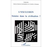 L'exclusion - Malaise Dans La Civilisation ?, Actes Du 2ème Colloque De L'université De Nice, - 1994