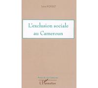 L'exclusion sociale au Cameroun - Léon Fodzo - L'harmattan - broché - Essai