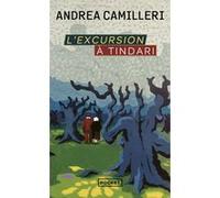 L'excursion à Tindari Andrea Camilleri (Auteur), Serge Quadruppani (Traduction), Maruzza Loria (Traduction)
