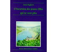 L'excursion des jeunes filles qui ne sont plus - récit - Anna Seghers - Ombres - Livre