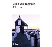 Julie Wolkenstein – L'Excuse – Roman – Poche