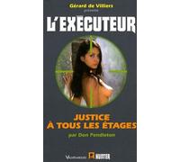 L'Exécuteur 257 - justice à tous les étages