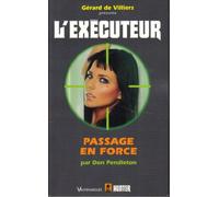 L'Executeur 271 : Passage en force