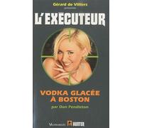 L'Exécuteur 278 : Vodka glacée à Boston