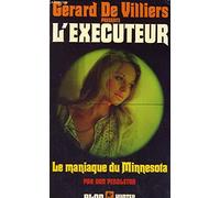 L'exécuteur - 41 : le maniaque du Minnesota