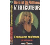 L'exécuteur 45 : L'holocauste Californien