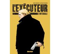 L'EXECUTEUR - Intégrale