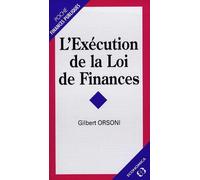 L'execution de la loi de finances - - Gilbert Orsoni - Economica - Livre