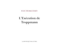 L'exécution de Troppmann: Suivi de Un incendie en mer et Une fin