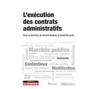 L'exécution des contrats administratifs