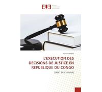 L'Execution Des Decisions de Justice En Republique Du Congo