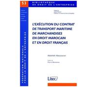 L'execution Du Contrat De Transport Maritime De Marchandises En Droit Marocain Et En Droit Francais