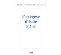 L'exegese d'isaie 8 - 1-8 Gilbert Dahan (Auteur)