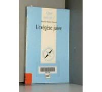 L'Exégèse juive : Exégèse et philosophie dans le judaïsme