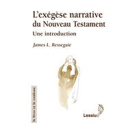 L'exégèse narrative du Nouveau Testament