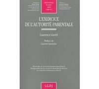 L'exercice de l'autorité parentale Gareil l. (Auteur)