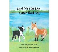 Lexi Meets the Little Red Fox