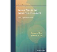 Lexical Aids to the Syriac New Testament: Third Expanded Edition
