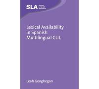 Lexical Availability in Spanish Multilingual CLIL