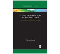 Lexical Innovation In World Englishes