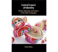 Lexical Layers of Identity by Danko Arizona State University Sipka Danko Arizona State University Sipka (Auteur)
