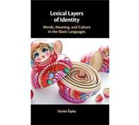 Lexical Layers of Identity by Danko Arizona State University Sipka Unknown (Auteur)