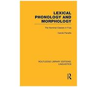 Lexical Phonology And Morphology (Rle Linguistics A