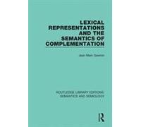 Lexical Representations And The Semantics Of Complementation