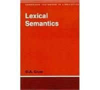 Lexical Semantics, Cambridge Textbooks in Linguistics D. A. Cruse (Auteur)