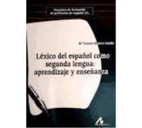 Léxico Del Español Como Segunda Lengua: Aprendizaje Y Enseñanza - Romero Gualda, Victoria Romero Gualda, Victoria (Auteur)