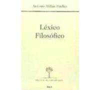 Léxico Filosófico - Millán-Puelles, Antonio Millán - Puelles, Antonio (Auteur)