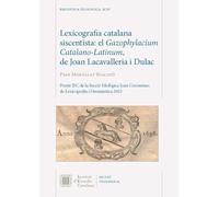 Lexicografia catalana siscentista: el Gazophylacium Catalano-Latinum, de Joan Lacavalleria i Dulac