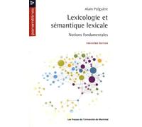 Lexicologie et sémantique lexicale, 3e éd.: Notions fondamentales