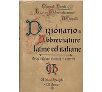 Lexicon Abbreviaturarum: Dizionario di Abbreviature Latine ed Italiane