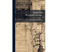 Lexicon Plutarcheum...
