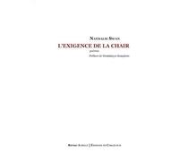 L'exigence De La Chair