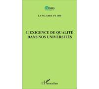 L'exigence de qualité dans nos universités La Palabre n°1 2016 - Jean Patrice Ake - L'harmattan - broché - Revue
