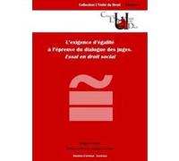 L'exigence d'égalité à l'épreuve du dialogue des juges. essai en droit social Morgan Sweeney (Auteur)