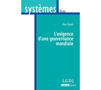 L'exigence d'une gouvernance mondiale - Dov Zerah - Lgdj - broché - Essai