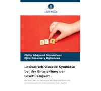 Lexikalisch-visuelle Symbiose bei der Entwicklung der Leseflüssigkeit