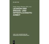 Lexikon der Presse- und Öffentlichkeitsarbeit (Relié)