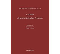 Lexikon Deutsch-Jüdischer Autoren, Band 10, Güde-Hein