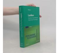 Lexikon Psychiatrie, Psychotherapie, Medizinische Psychologie