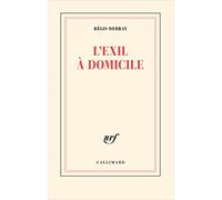 L'exil à domicile