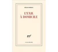 L'exil à domicile