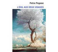 L'EXIL AUX DEUX VISAGES